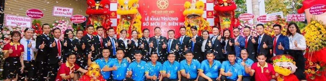 CÔNG TY CỔ PHẦN ĐẦU TƯ VÀ PHÁT TRIỂN THẾ GIỚI ĐẤT VIỆT